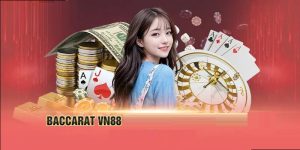 Baccarat online VN88: Hướng dẫn cách tham gia cho tân thủ